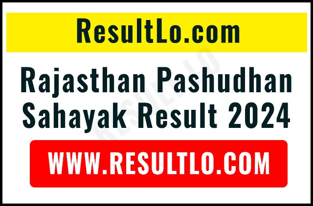 Rajasthan Pashudhan Sahayak Result 2024